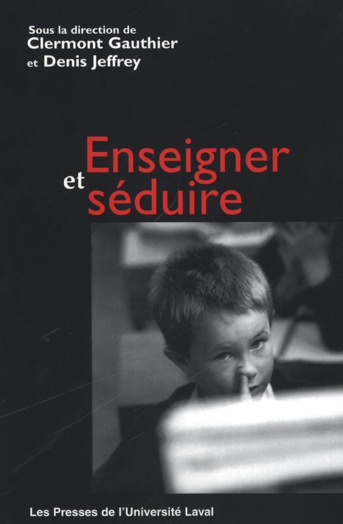 Couverture du livre « ENSEIGNER ET SEDUIRE » de Gauthier Clermont, librairie Les Contes Infusés à Corte