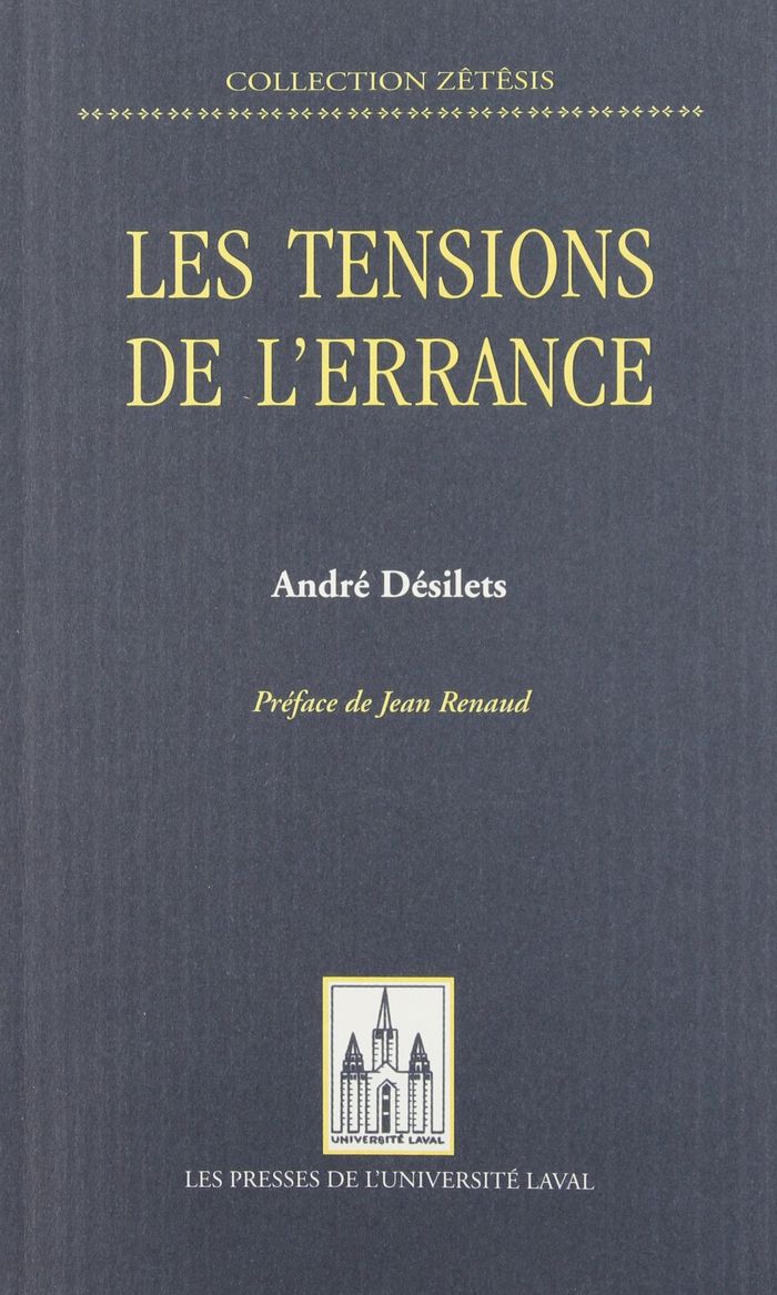 Couverture du livre « LES TENSIONS DE L ERRANCE » de Andre Desilet, librairie Les Contes Infusés à Corte