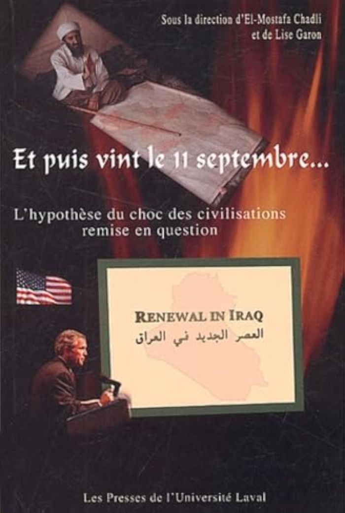 Couverture du livre « ET PUIS VINT LE 11 SEPTEMBRE L HYPOTHESE DU CHOC DES CIVILISATION » de Mostafa Chaldi El Ga, librairie Les Contes Infusés à Corte
