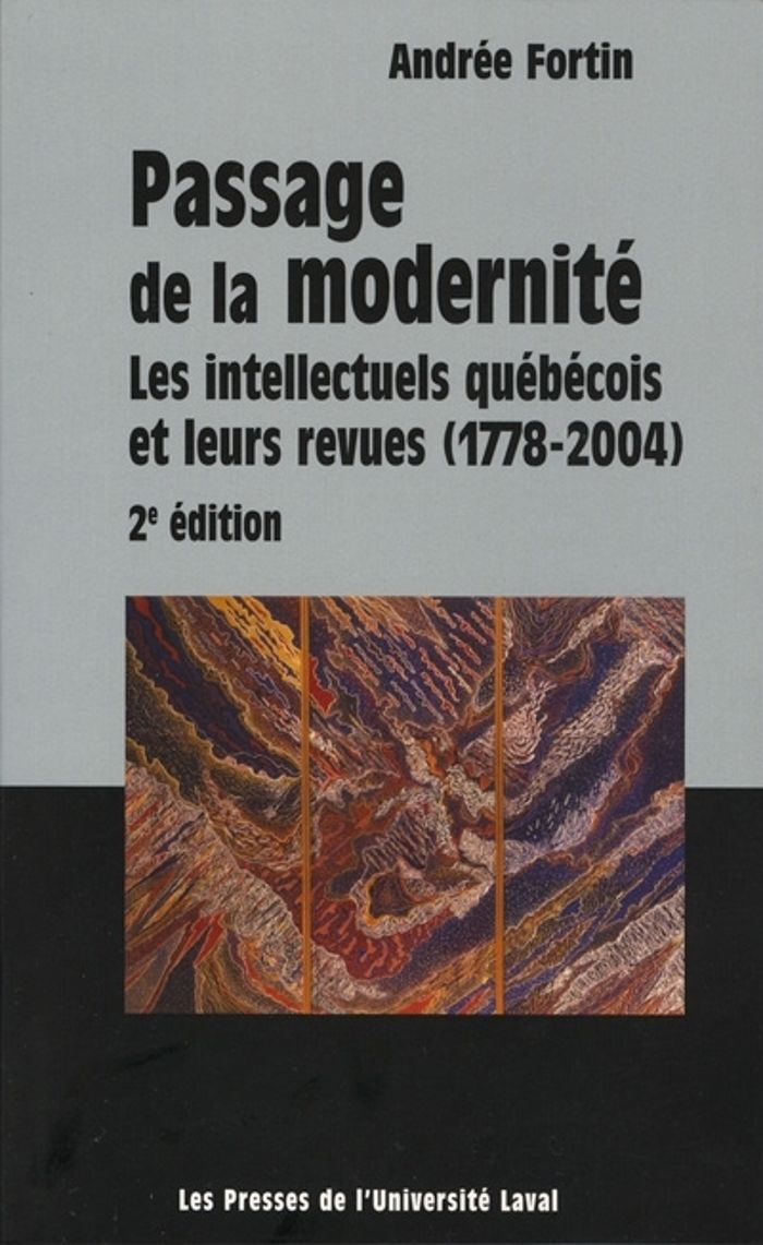Couverture du livre « LE PASSAGE DE LA MODERNITE LES INTELLECTUELS AU QUEBEC » de Xxx, librairie Les Contes Infusés à Corte