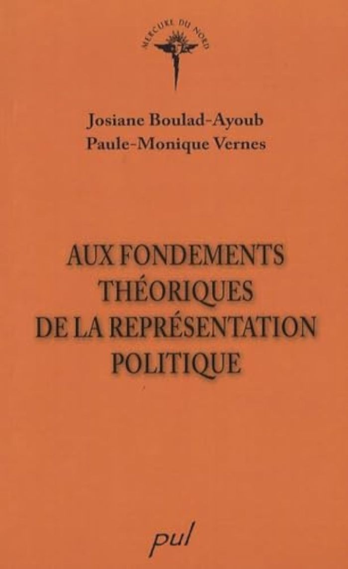 Couverture du livre « AUX FONDEMENTS THEORIQUES DE LA REPRESENTATION POLITIQUE » de Vernes Paule Monique, librairie Les Contes Infusés à Corte