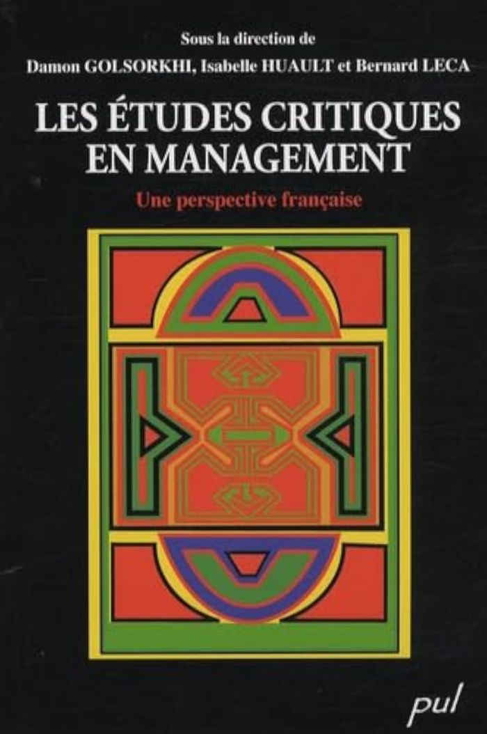 Couverture du livre « LES ETUDES CRITIQUES EN MANAGEMENT : UNE PERSPECTIVE FRANCAISE », librairie Les Contes Infusés à Corte
