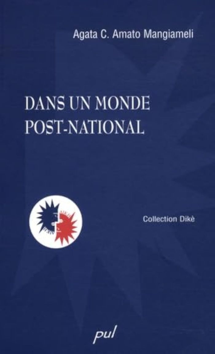 Couverture du livre « DANS UN MONDE POST-NATIONAL » de Mangiameli Agata C., librairie Les Contes Infusés à Corte