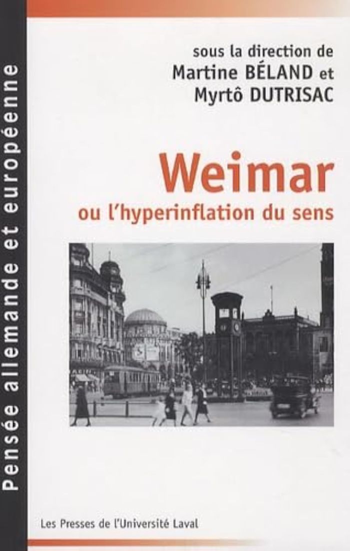Couverture du livre « WEIMAR, OU, L'HYPERINFLATION DU SENS : PORTRAITS ET EXIL » de Martine Beland, librairie Les Contes Infusés à Corte