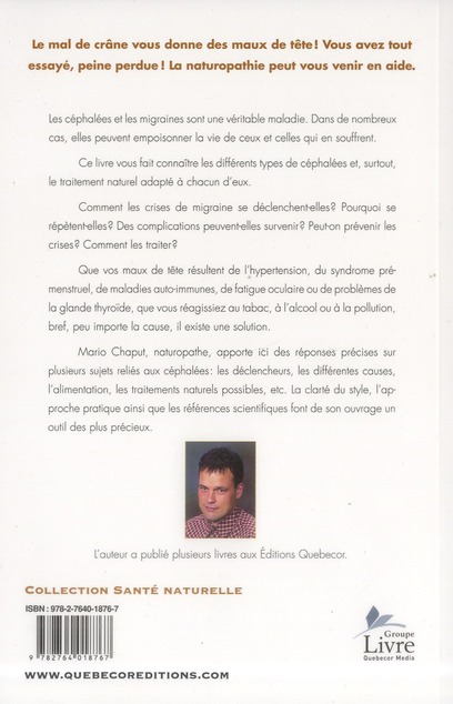 Quatrième de couverture de « LE TRAITEMENT DES CEPHALEES ET DES MIGRAINES »
