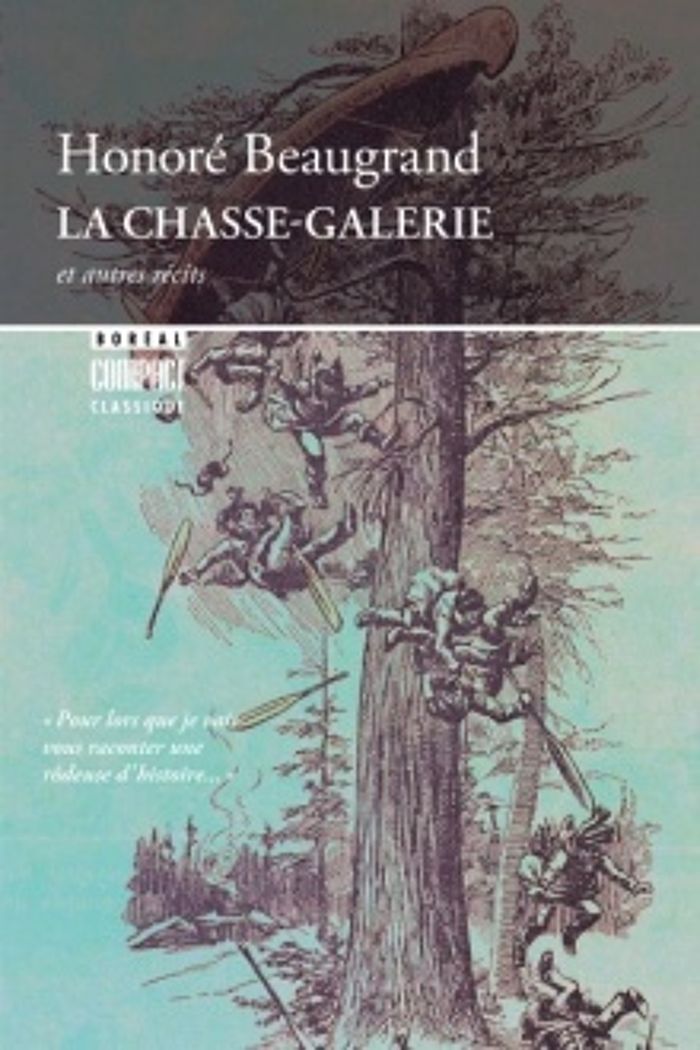 Couverture du livre « LA CHASSE-GALERIE » de Honore Beaugrand, librairie Les Contes Infusés à Corte