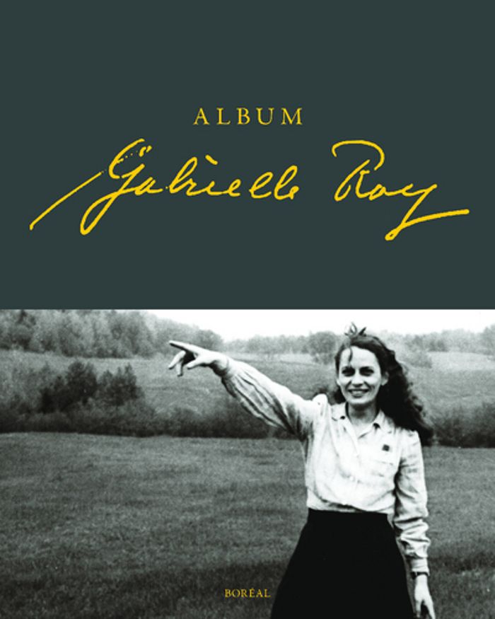 Couverture du livre « ALBUM GABRIELLE ROY » de Francois Ricard, librairie Les Contes Infusés à Corte