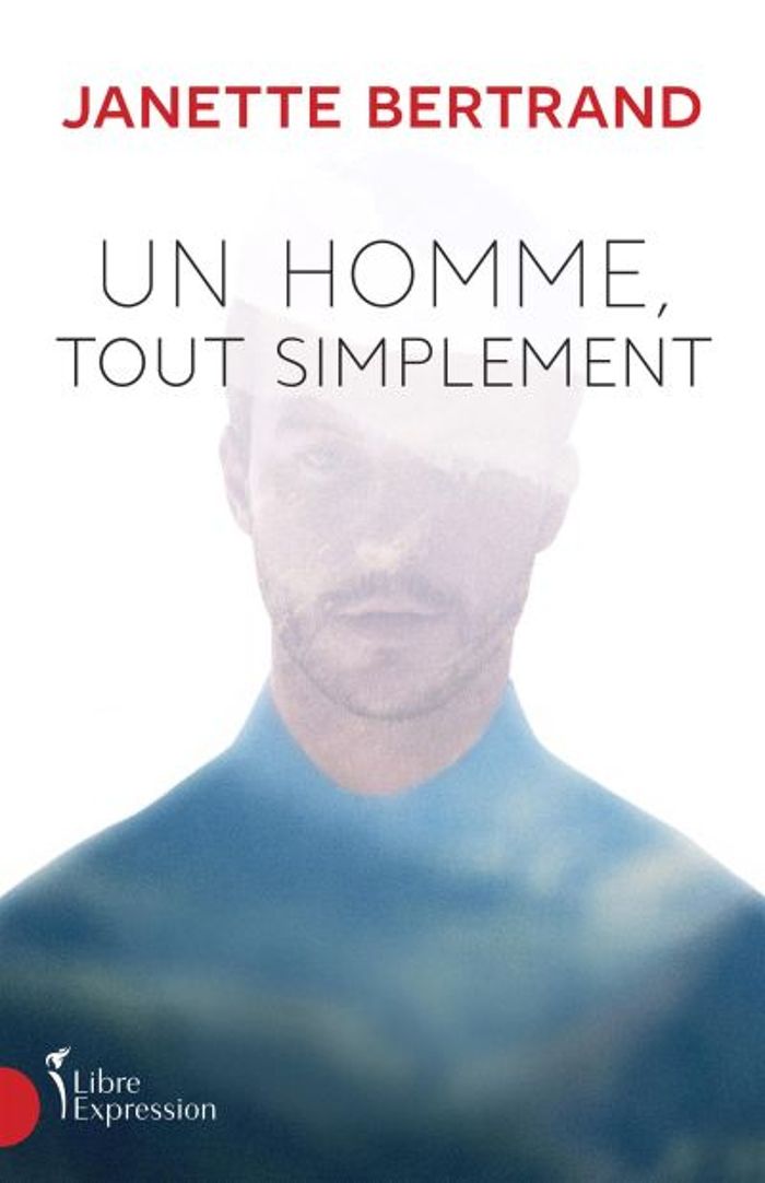 Couverture du livre « UN HOMME, TOUT SIMPLEMENT » de Janette Bertrand, librairie Les Contes Infusés à Corte