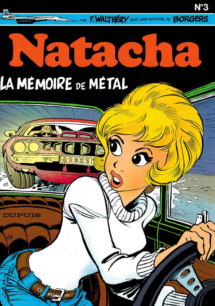 Couverture du livre « NATACHA - TOME 3 - LA MEMOIRE DE METAL » de Walthery/borgers, librairie Les Contes Infusés à Corte