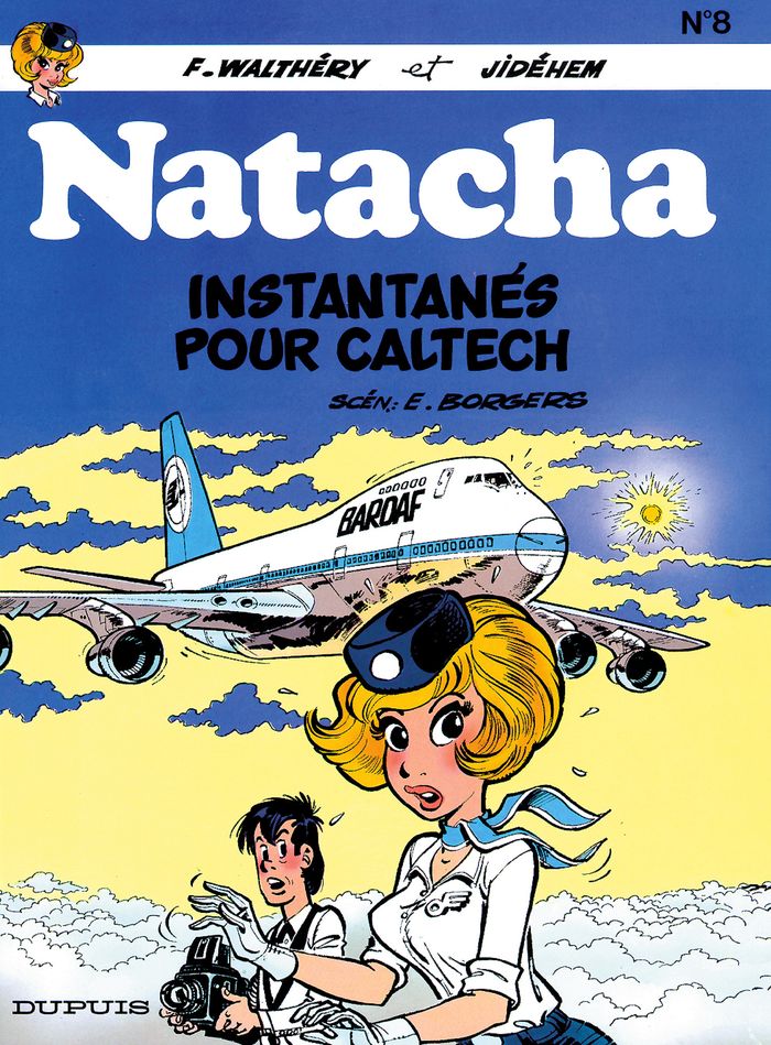 Couverture du livre « NATACHA - TOME 8 - INSTANTANES POUR CALTECH » de Walthery/jidehem, librairie Les Contes Infusés à Corte