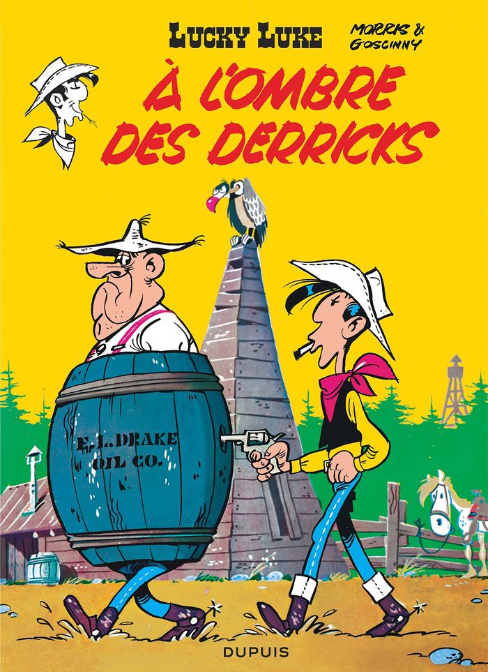 Couverture du livre « LUCKY LUKE - TOME 18 - A L'OMBRE DES DERRICKS » de Goscinny/morris, librairie Les Contes Infusés à Corte