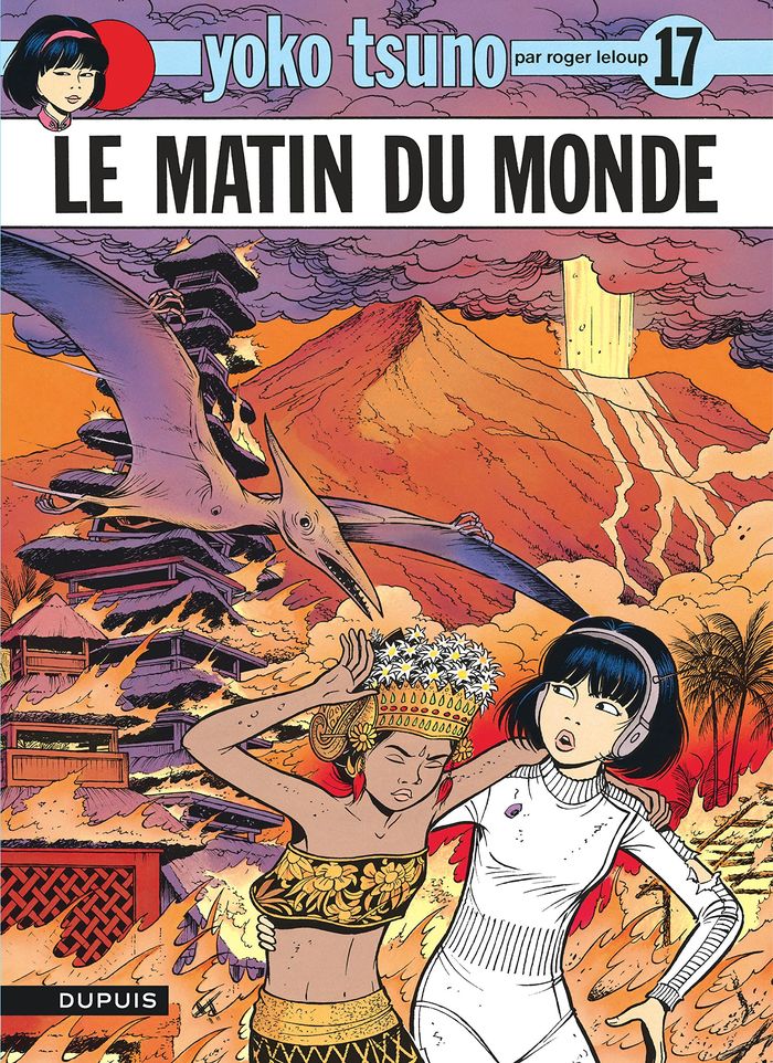 Couverture du livre « YOKO TSUNO - TOME 17 - LE MATIN DU MONDE » de Leloup, librairie Les Contes Infusés à Corte