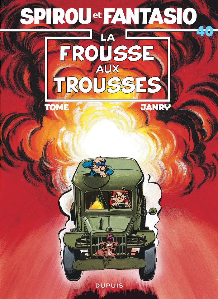 Couverture du livre « SPIROU ET FANTASIO - TOME 40 - LA FROUSSE AUX TROUSSES » de Tome/janry, librairie Les Contes Infusés à Corte