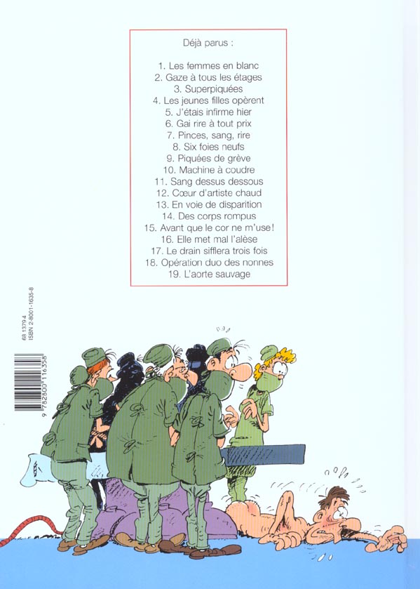 Quatrième de couverture de « LES FEMMES EN BLANC - TOME 5 - J'ETAIS INFIRME HIER »