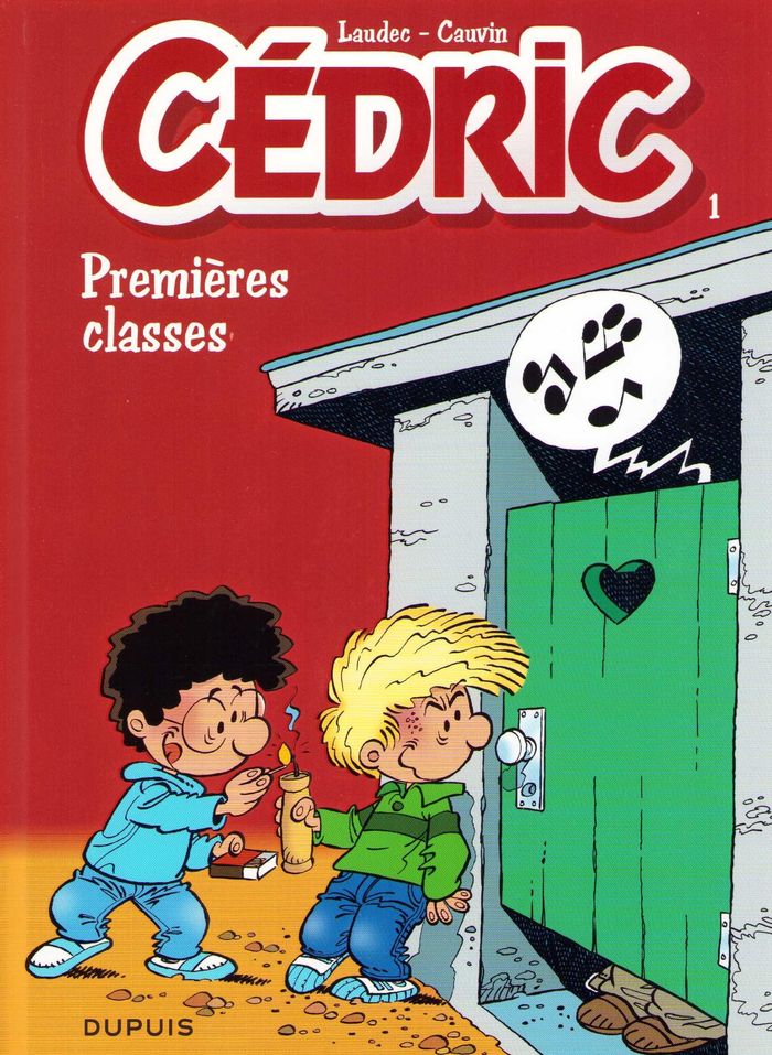 Couverture du livre « CEDRIC - TOME 1 - PREMIERES CLASSES » de Cauvin/laudec, librairie Les Contes Infusés à Corte