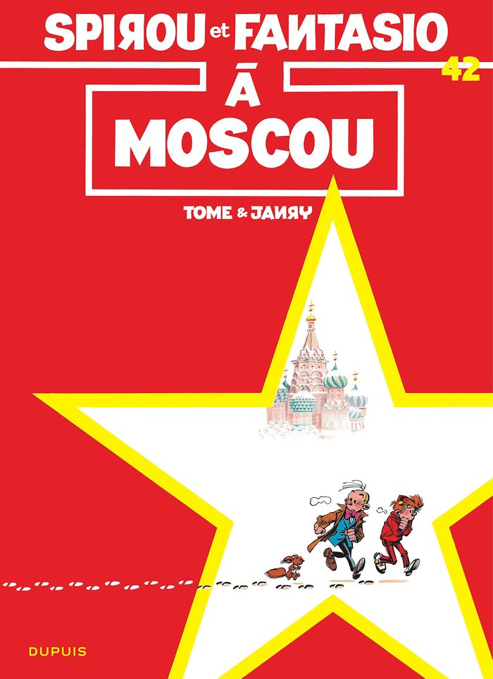 Couverture du livre « SPIROU ET FANTASIO - TOME 42 - SPIROU A MOSCOU » de Tome/janry, librairie Les Contes Infusés à Corte
