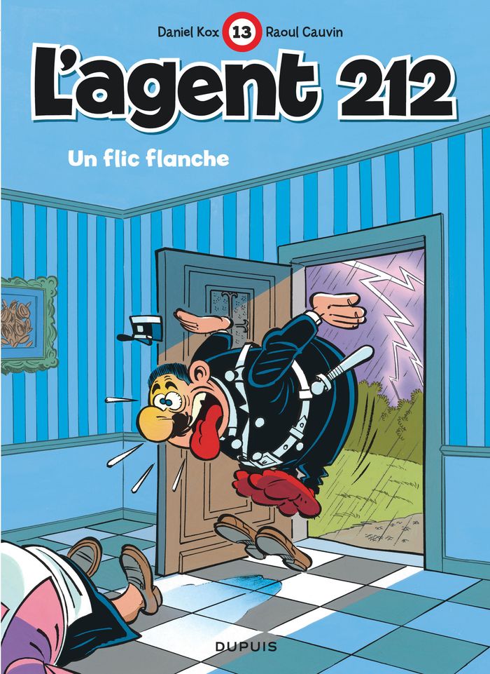 Couverture du livre « L'AGENT 212 - TOME 13 - UN FLIC FLANCHE » de Cauvin/kox, librairie Les Contes Infusés à Corte