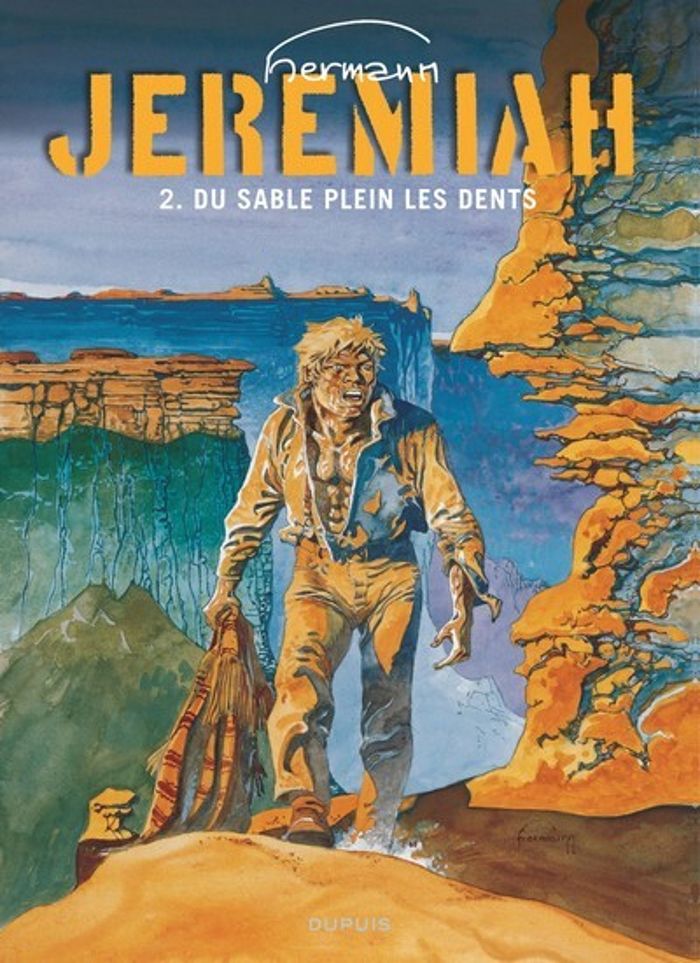 Couverture du livre « JEREMIAH - TOME 2 - DU SABLE PLEIN LES DENTS » de Hermann, librairie Les Contes Infusés à Corte