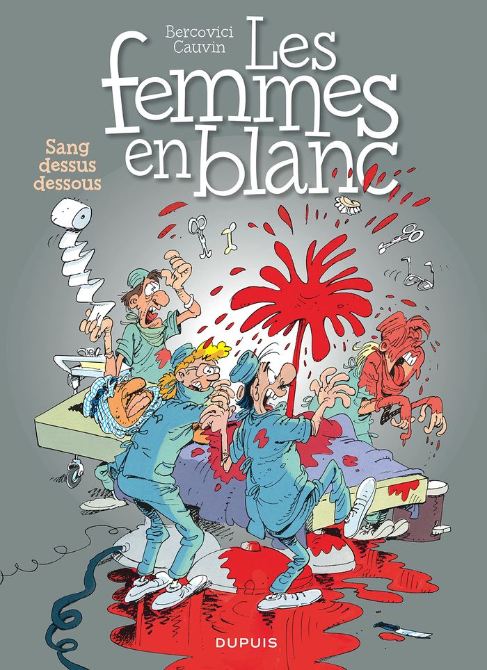 Couverture du livre « LES FEMMES EN BLANC - TOME 11 - SANG DESSUS DESSOUS » de Cauvin/bercovici, librairie Les Contes Infusés à Corte