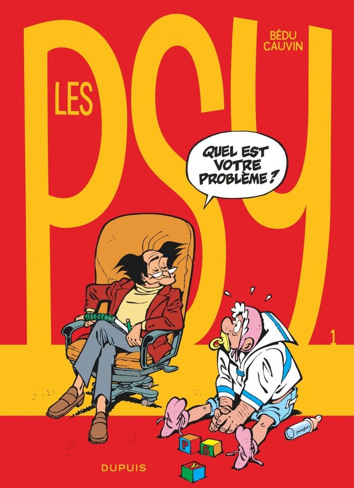 Couverture du livre « LES PSY - TOME 1 - QUEL EST VOTRE PROBLEME ? » de Cauvin/bedu, librairie Les Contes Infusés à Corte