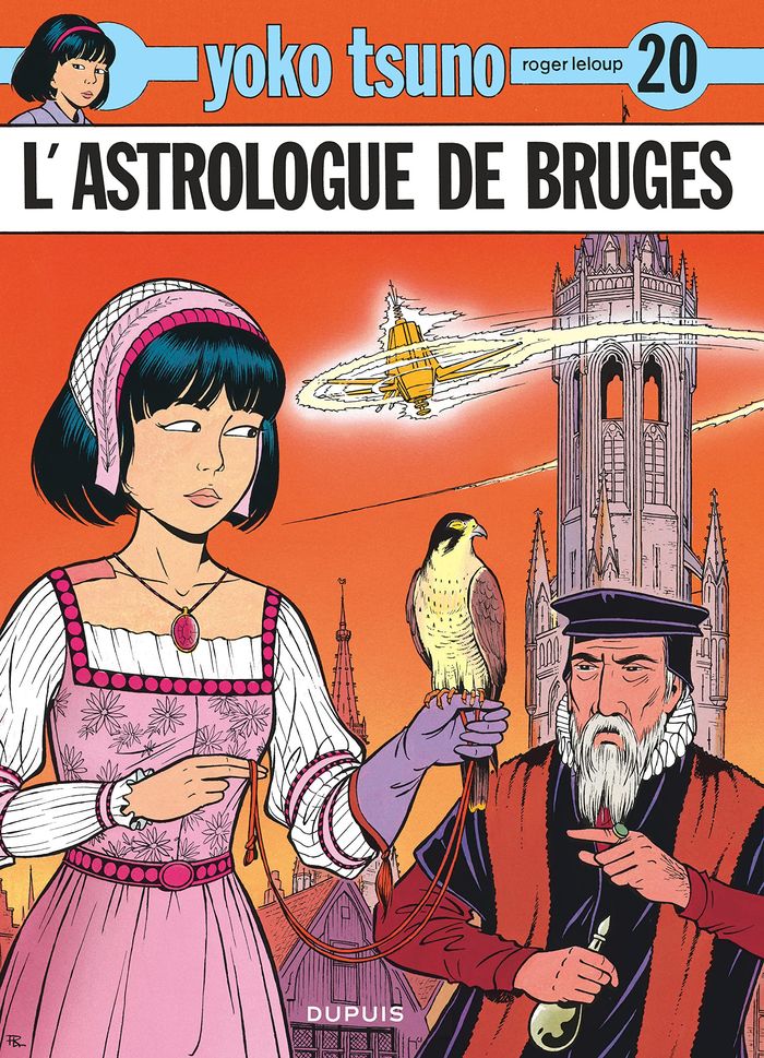 Couverture du livre « YOKO TSUNO - TOME 20 - L'ASTROLOGUE DE BRUGES », librairie Les Contes Infusés à Corte