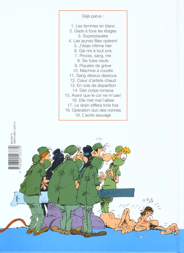 Quatrième de couverture de « LES FEMMES EN BLANC - TOME 15 - AVANT QUE LE COR NE M'USE ! »