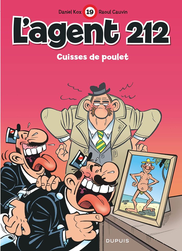Couverture du livre « L'AGENT 212 - TOME 19 - CUISSES DE POULET » de Cauvin/kox, librairie Les Contes Infusés à Corte