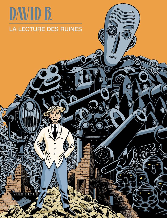 Couverture du livre « LA LECTURE DES RUINES » de B. David, librairie Les Contes Infusés à Corte