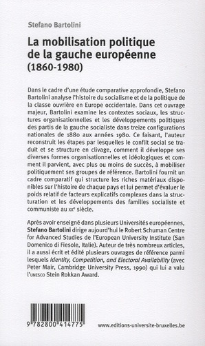 Quatrième de couverture de « LA MOBILISATION POLITIQUE DE LA GAUCHE EUROPEENNE (1860-1980) - LE CLIVAGE DE CLASSE »