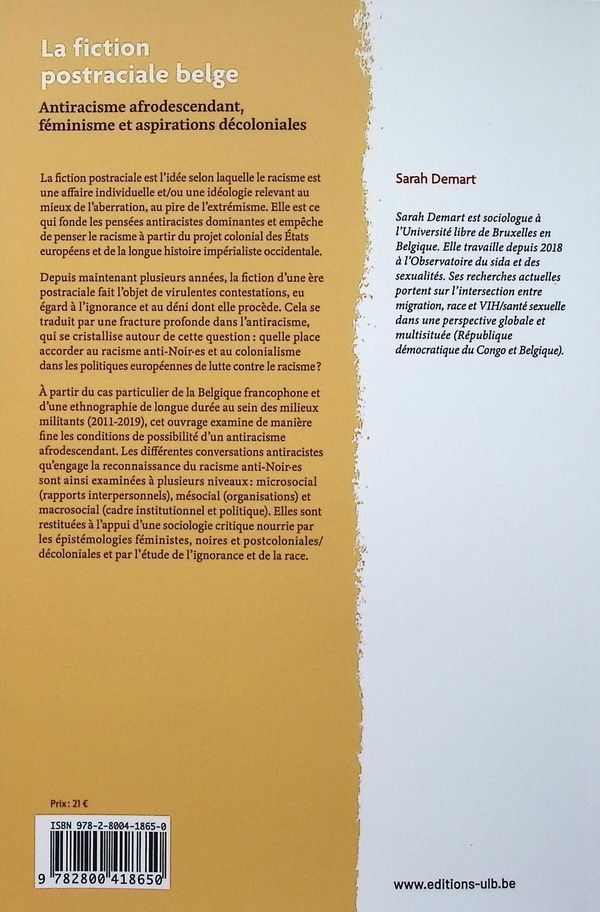Quatrième de couverture de « La fiction postraciale belge : antiracisme afrodescendant, féminisme et aspirations décoloniales »
