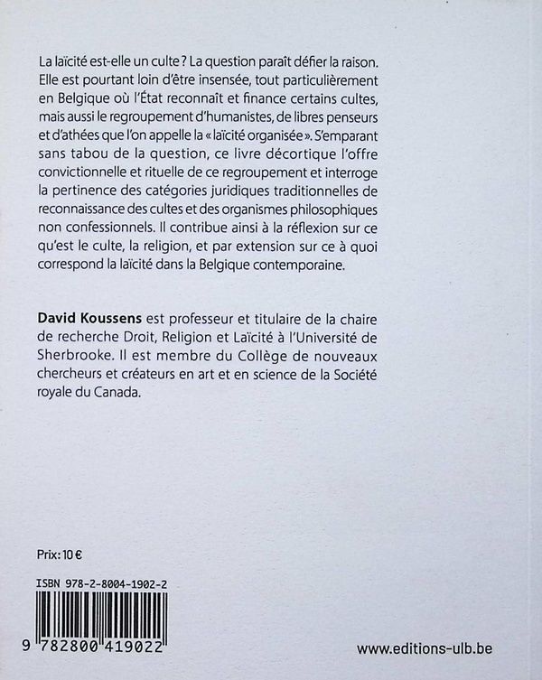 Quatrième de couverture de « La laïcité organisée en Belgique francophone : un culte pas comme les autres »