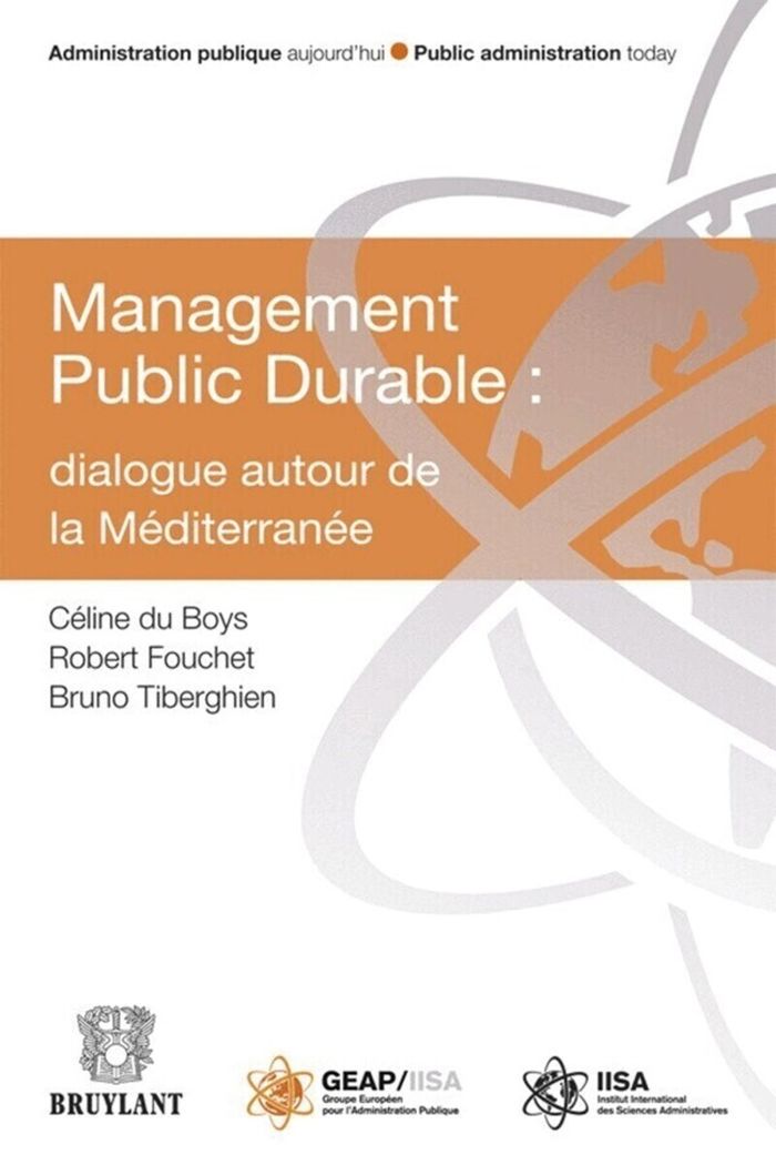 Couverture du livre « MANAGEMENT PUBLIC DURABLE : DIALOGUE AUTOUR DE LA MEDITERRANEE » de Robert Fouchet, librairie Les Contes Infusés à Corte