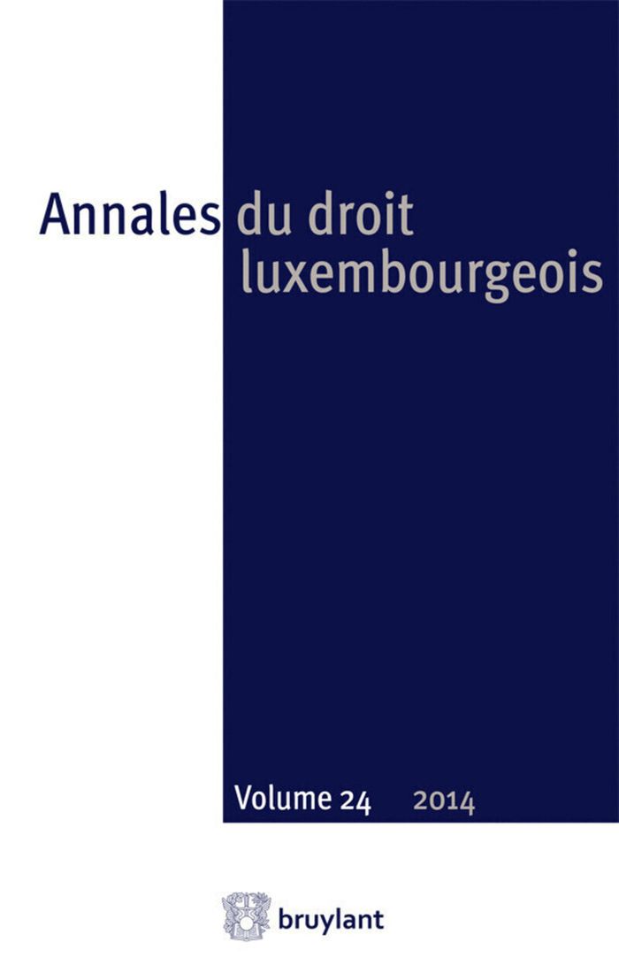 Couverture du livre « ANNALES DU DROIT LUXEMBOURGEOIS 2014 - VOLUME 24 » de Collectif, librairie Les Contes Infusés à Corte