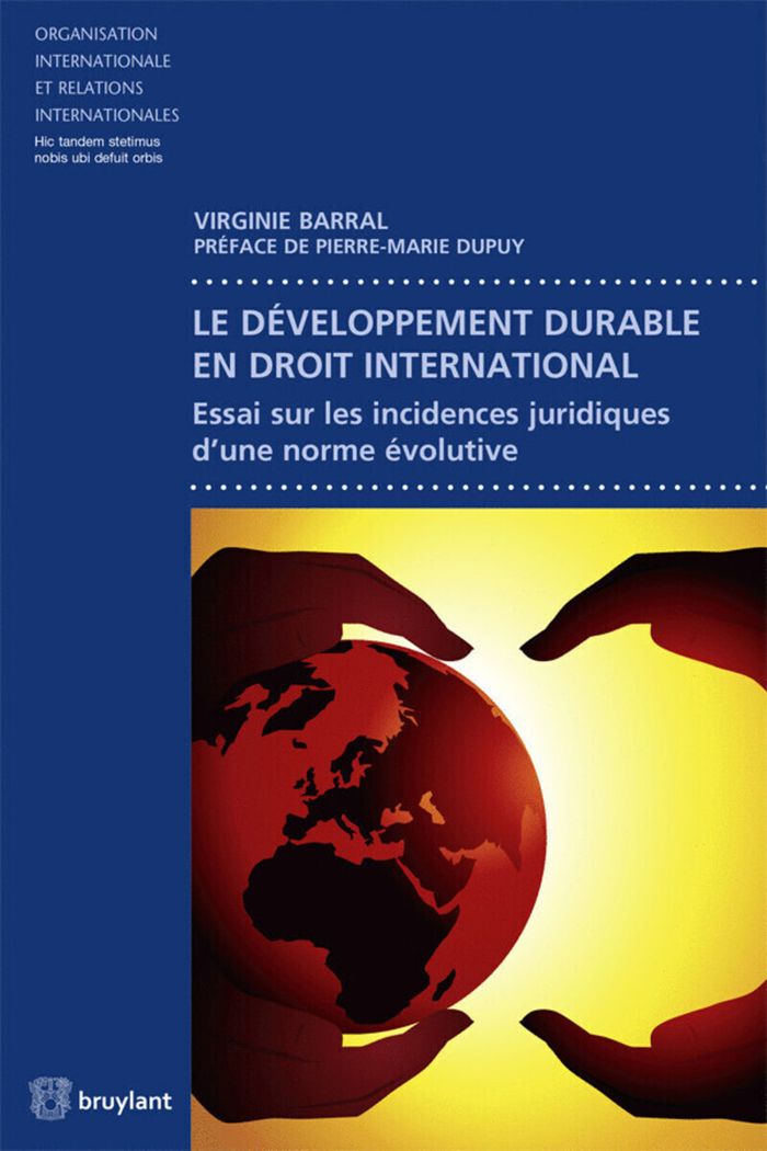 Couverture du livre « LE DEVELOPPEMENT DURABLE EN DROIT INTERNATIONAL » de Barral/dupuy, librairie Les Contes Infusés à Corte