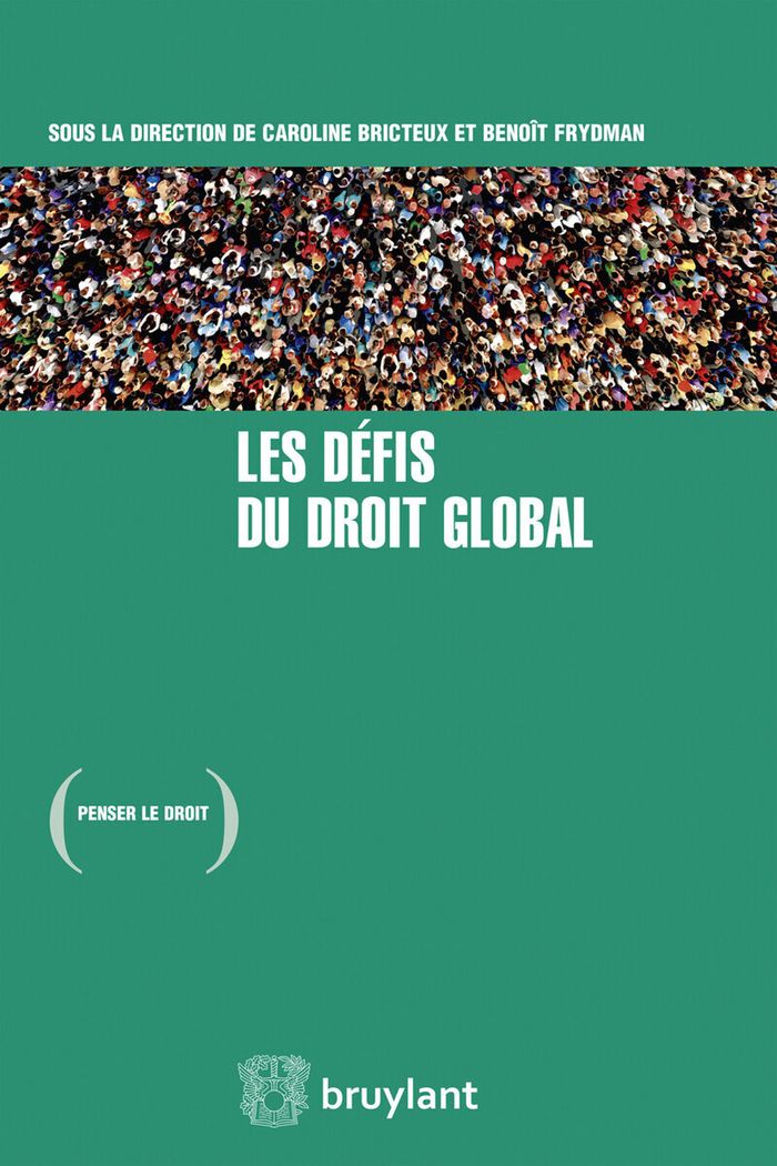 Couverture du livre « LES DEFIS DU DROIT GLOBAL », librairie Les Contes Infusés à Corte