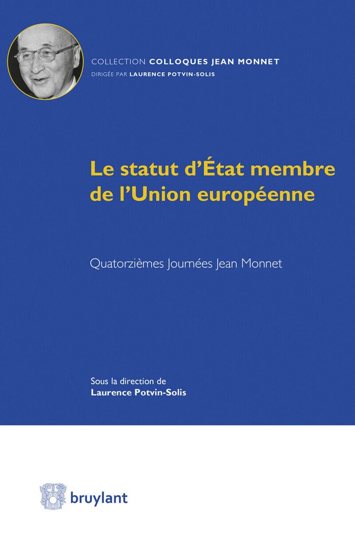 Couverture du livre « LE STATUT D'ETAT MEMBRE DE L'UNION EUROPEENNE » de L. Potvin-Solis, librairie Les Contes Infusés à Corte