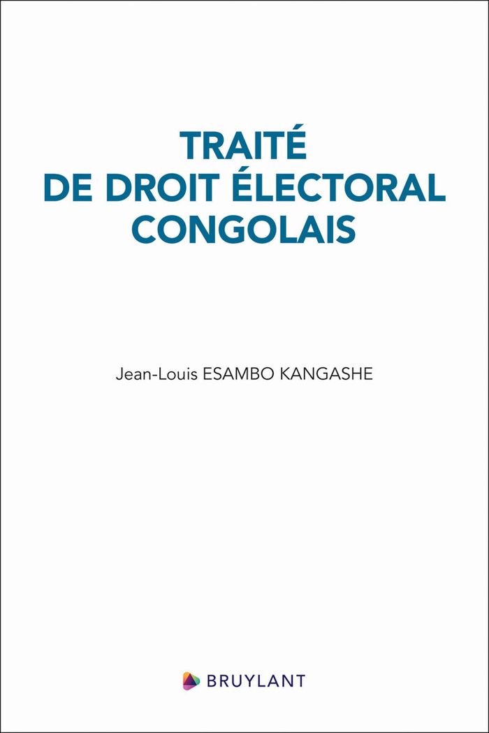 Couverture du livre « Traité de droit électoral congolais », librairie Les Contes Infusés à Corte
