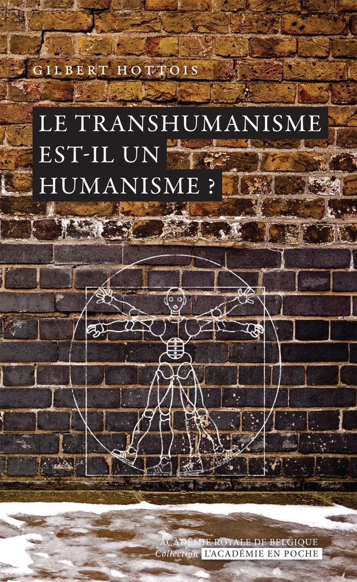 Couverture du livre « LE TRANSHUMANISME EST-IL UN HUMANISME ? » de Gilbert Hottois, librairie Les Contes Infusés à Corte