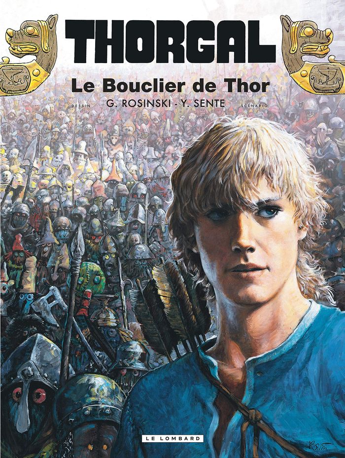 Couverture du livre « THORGAL - TOME 31 - LE BOUCLIER DE THOR » de Rosinski/sente, librairie Les Contes Infusés à Corte