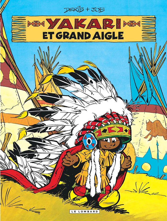 Couverture du livre « YAKARI - TOME 1 - YAKARI ET GRAND AIGLE - NOUVELLE EDITION » de Derib/job, librairie Les Contes Infusés à Corte
