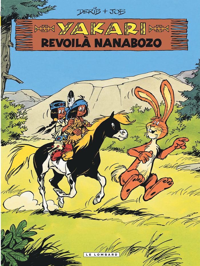 Couverture du livre « YAKARI - TOME 34 - REVOILA NANABOZO - NOUVELLE EDITION » de Job/derib, librairie Les Contes Infusés à Corte