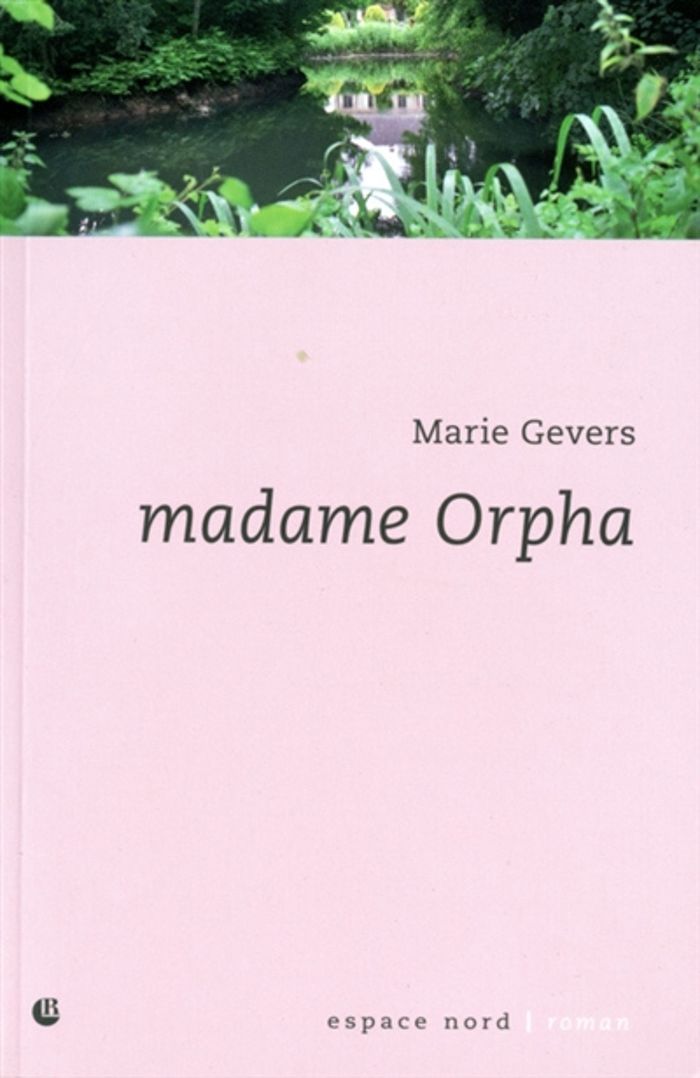 Couverture du livre « MADAME ORPHA » de Marie Gevers, librairie Les Contes Infusés à Corte