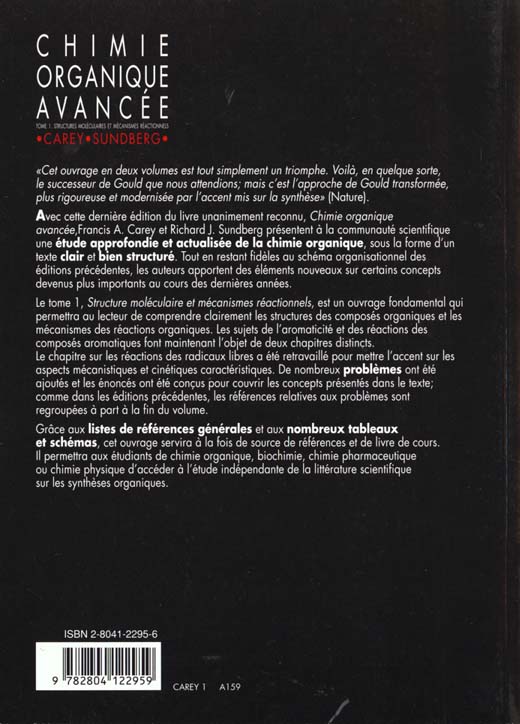 Quatrième de couverture de « CHIMIE ORGANIQUE AVANCEE - STRUCTURES MOLECULAIRES ET MECANISMES REACTIONNELS »