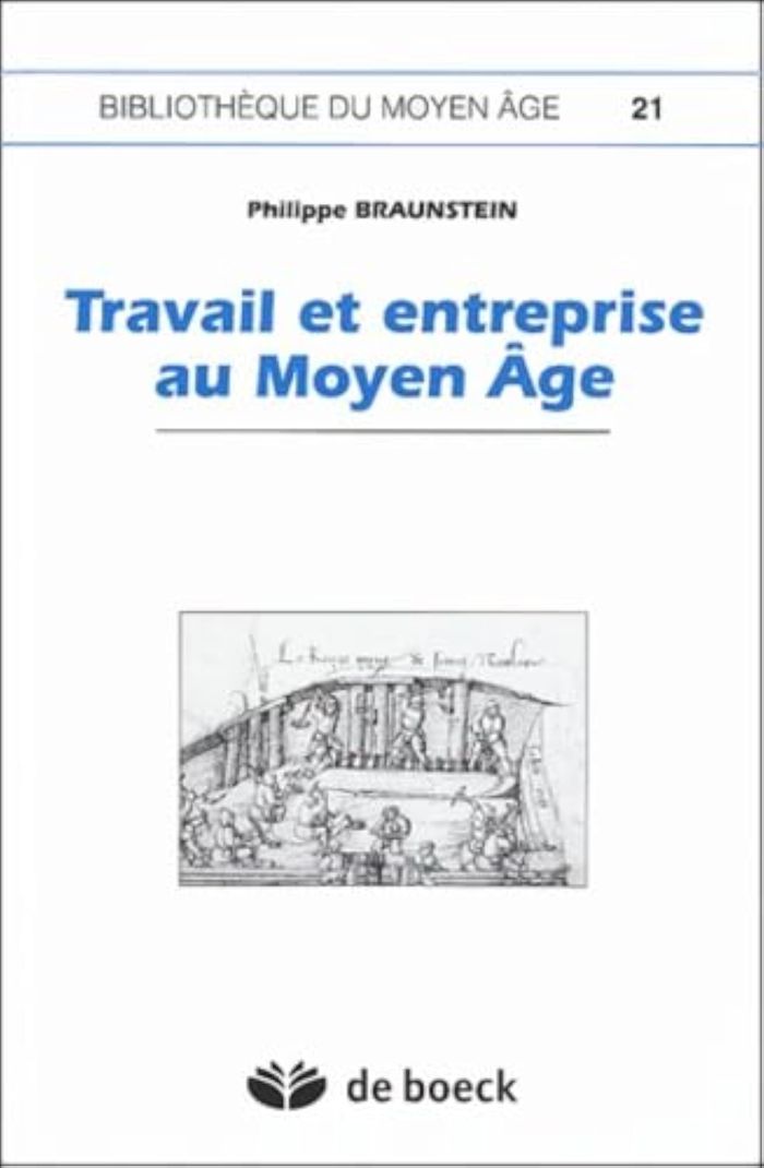 Couverture du livre « TRAVAIL ET ENTREPRISE AU MOYEN-AGE N.21 » de Braunstein Philippe, librairie Les Contes Infusés à Corte