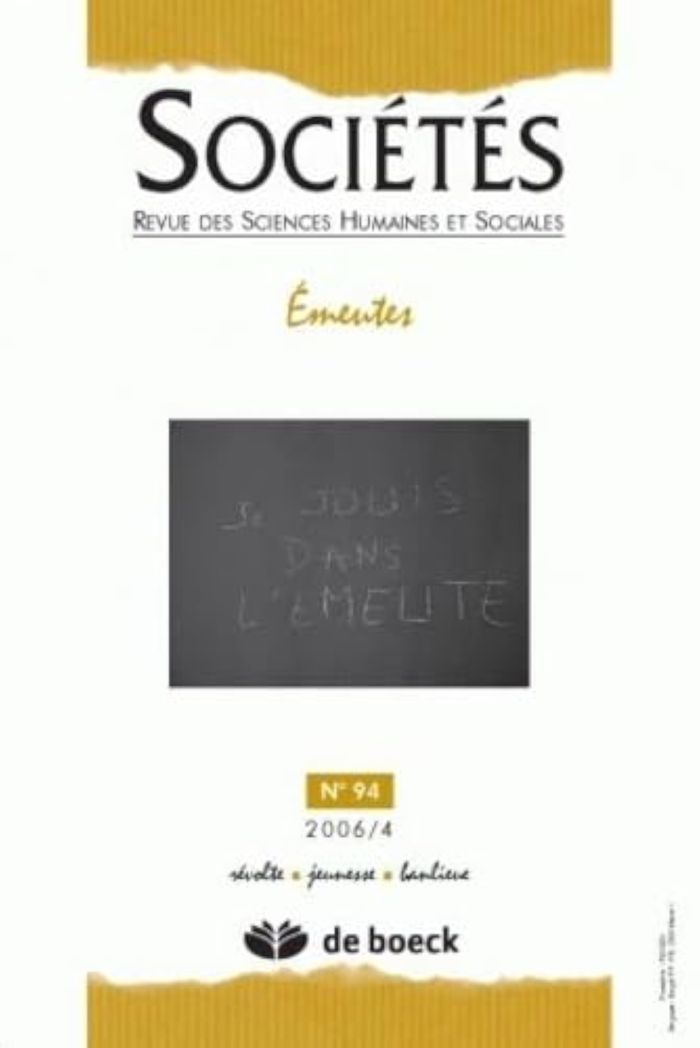 Couverture du livre « SOCIETES 2006/4 N.94 EMEUTES » de Xxx, librairie Les Contes Infusés à Corte