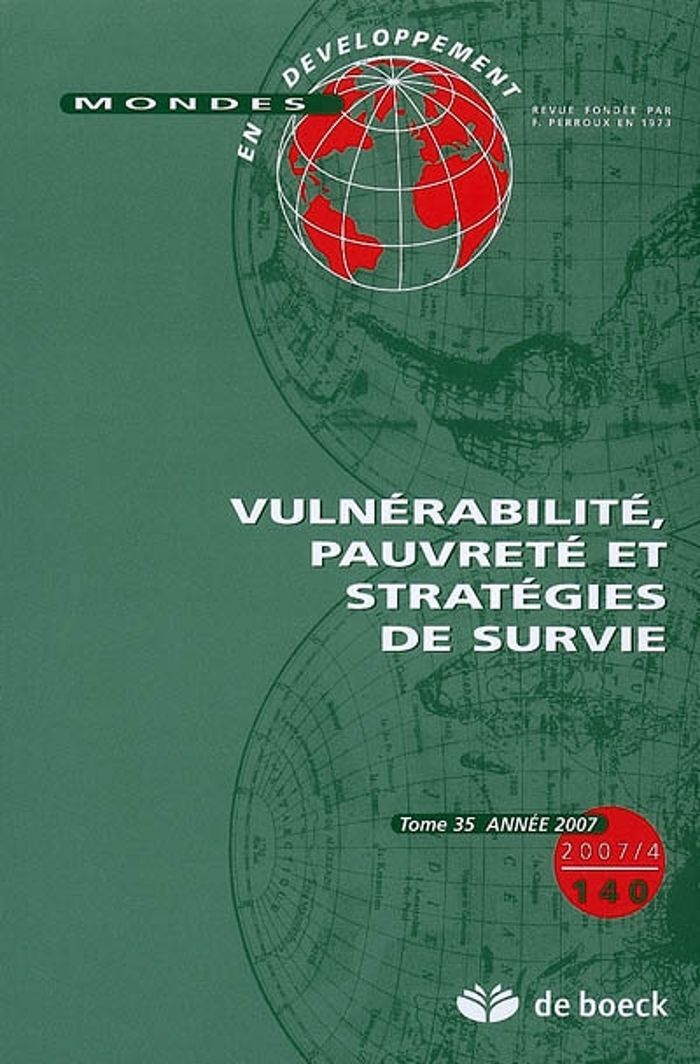 Couverture du livre « MONDES EN DEVELOPPEMENT 2007/4 N.140 VULNERABILITE PAUVRETE STRATEGIES » de Xxx, librairie Les Contes Infusés à Corte