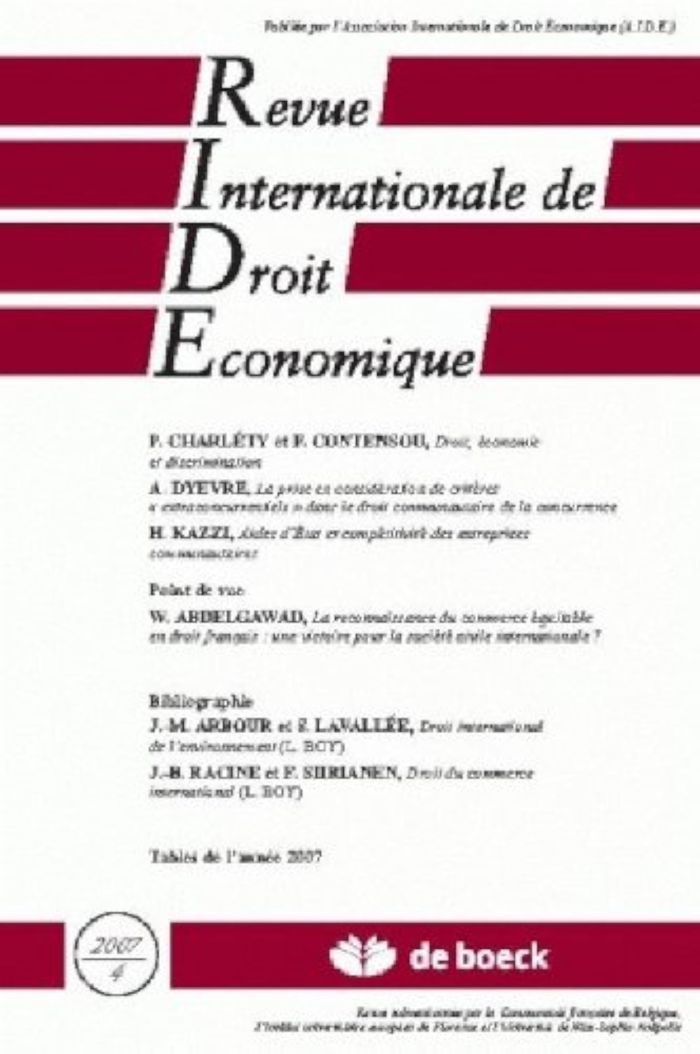 Couverture du livre « REVUE INTERNATIONALE DE DROIT ECONOMIQUE 2007/4 » de Xxx, librairie Les Contes Infusés à Corte