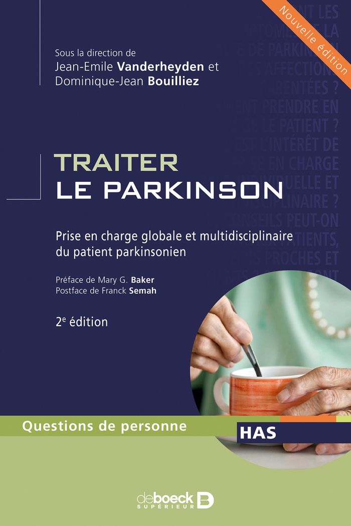 Couverture du livre « TRAITER LE PARKINSON - PRISE EN CHARGE GLOBALE ET MULTIDISCIPLINAIRE DU PATIENT PARKINSONIEN », librairie Les Contes Infusés à Corte