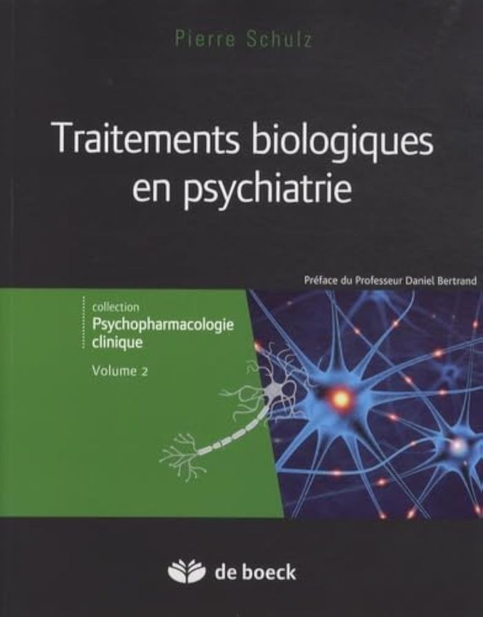 Couverture du livre « TRAITEMENTS BIOLOGIQUES EN PSYCHIATRIE » de Pierre Schulz, librairie Les Contes Infusés à Corte