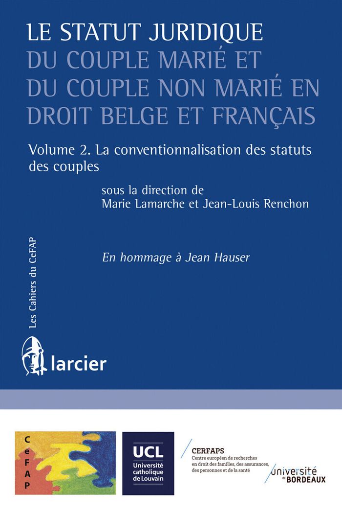 Couverture du livre « LE STATUT JURIDIQUE DU COUPLE MARIE ET DU COUPLE NON MARIE EN DROIT BELGE ET FRANCAIS » de Marie Lamarche, librairie Les Contes Infusés à Corte